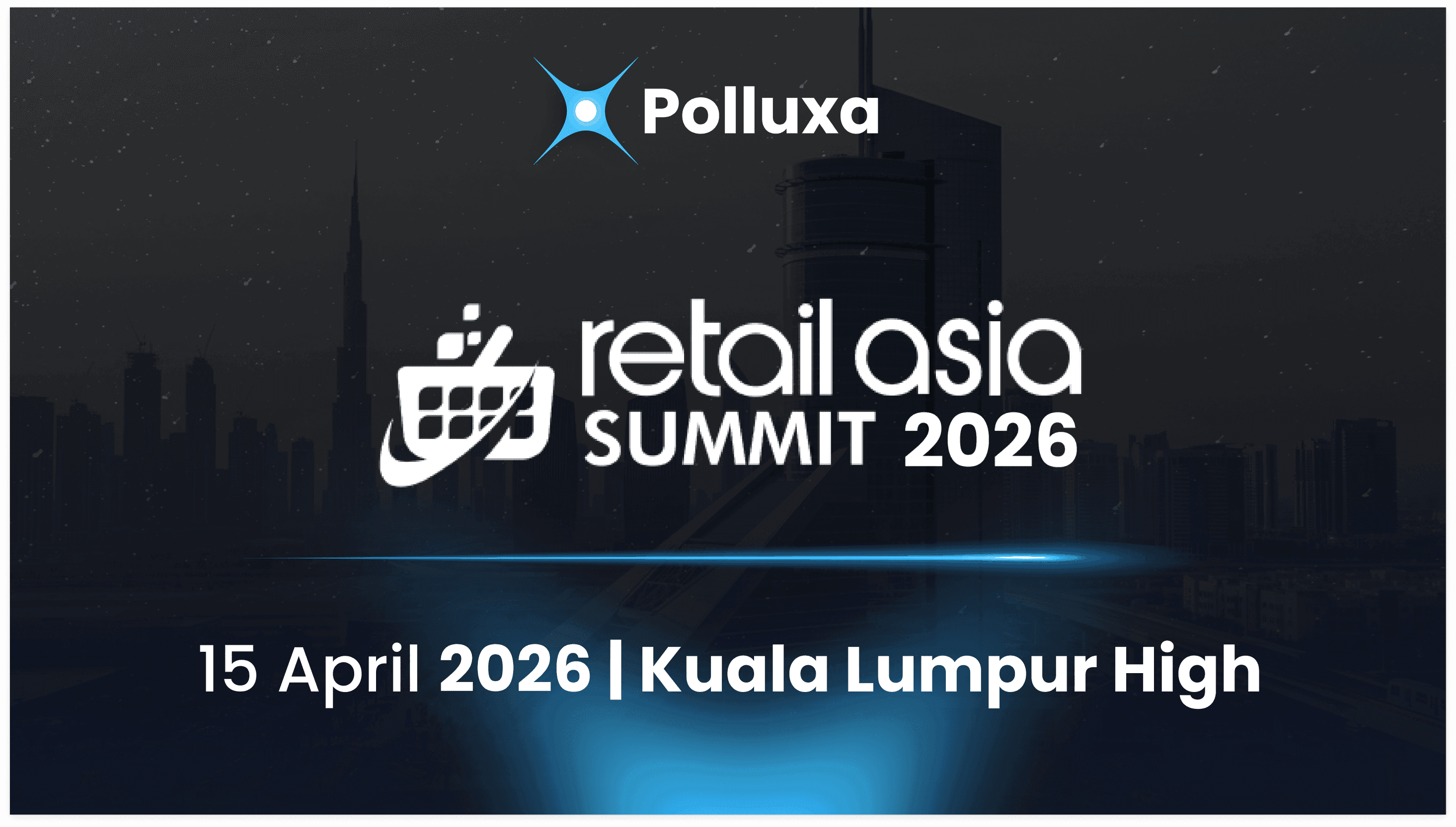 Retail Asia Summit – Malaysia 2026